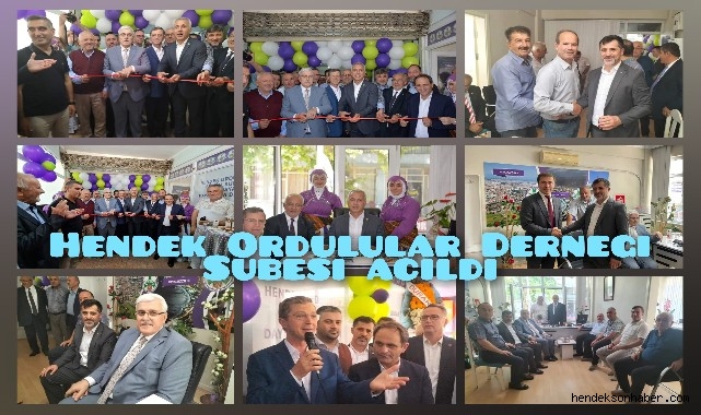 Hendek Ordulular Derneği Şubesi açıldı