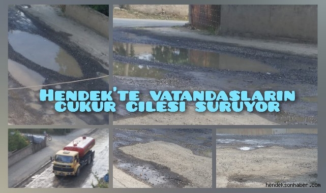Hendek'te Vatandaşların Çukur Çilesi Sürüyor