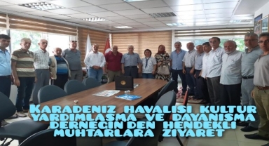 Karadeniz havalisi Kültür Yardımlaşma Ve Dayanışma Derneği'nden Hendekli Muhtarlara Ziyaret