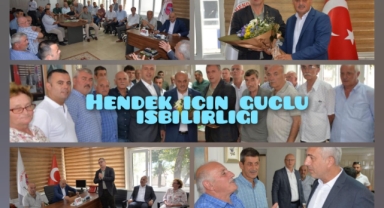 HENDEK İÇİN GÜÇLÜ İŞBİRLİĞİ 