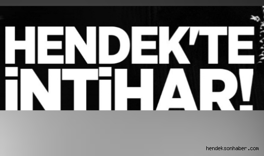 Hendek'te 2 Çocuk Babası Hayatına Son verdi