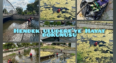 Hendek Uludere'ye Hayat Dokunuşu