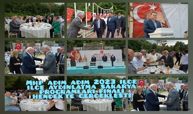 MHP Adım Adım 2023 İlçe İlçe Anlatma ve Aydınlatma Sakarya Programları Finali Hendek’te Gerçekleşti