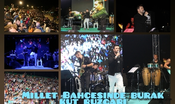 Millet Bahçesi'nde Burak Kut coşkusu