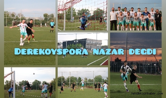 Dereköyspor’a Nazar Değdi