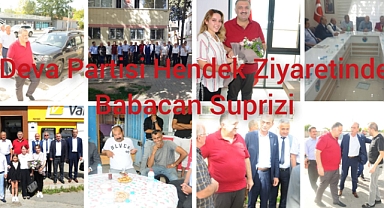 DEVA Partisi Hendek Ziyaretinde Babacan Sürprizi