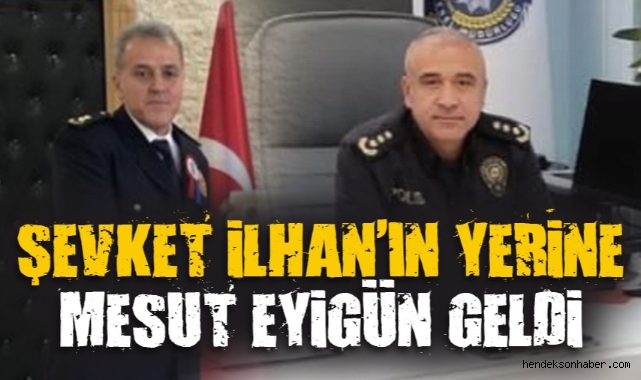 HENDEK EMNİYETİNDE MESUT EYİGÜN DÖNEMİ