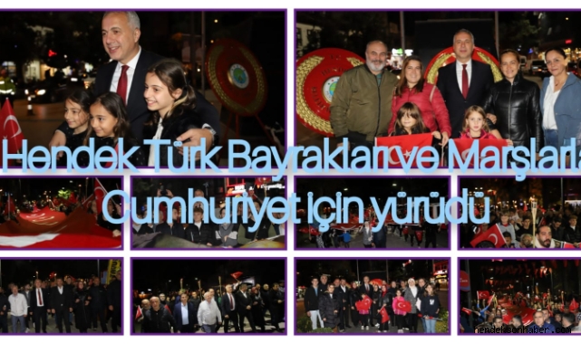 HENDEK TÜRK BAYRAKLARI VE MARŞLARLA CUMHURİYET İÇİN YÜRÜDÜ