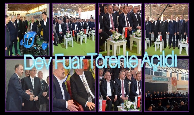 DEV FUAR,TÖRENLE AÇILDI