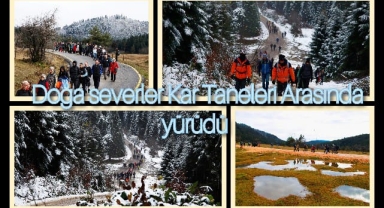 Doğaseverler kar taneleri arasında yürüdü