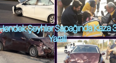 Hendek Şeyhler Sapağında Kaza 3 Yaralı