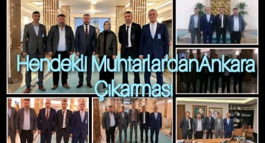 Hendekli Muhtarlar'dan Ankara Çıkarması 