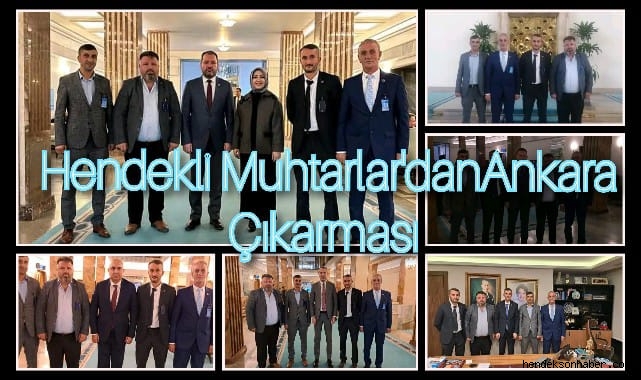 Hendekli Muhtarlar'dan Ankara Çıkarması 