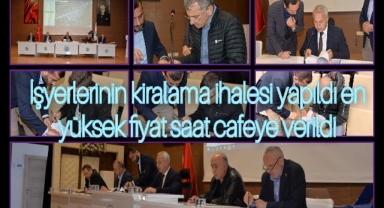 İŞYERLERİNİN KİRALAMA İHALESİ YAPILDI EN YÜKSEK FİYAT SAAT CAFEYE VERİLDİ