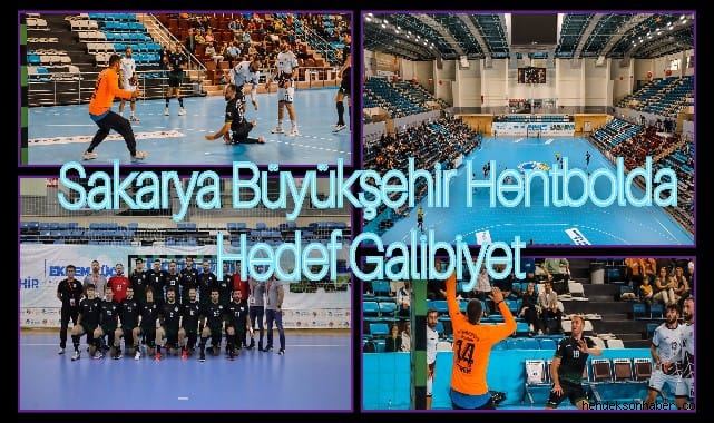 Sakarya Büyükşehir hentbolda hedef galibiyet