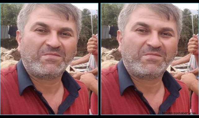 Hendek'i yasa boğan ölüm 48 Yaşında Kalbine Yenildi