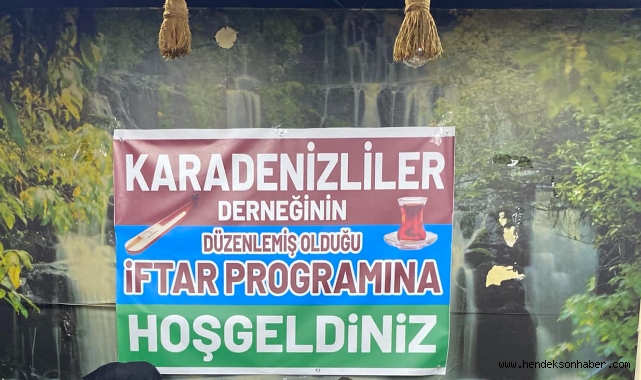 Hendek Karadenizliler Derneği İftarda Bir Araya Geldi..