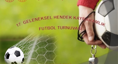 Hendek Kaymakamlık futbol turnuvası başlama tarihi değişti.