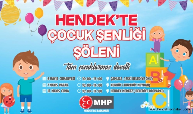 HENDEK MHP'DEN ÇOCUK ŞENLİĞİ MÜJDESİ