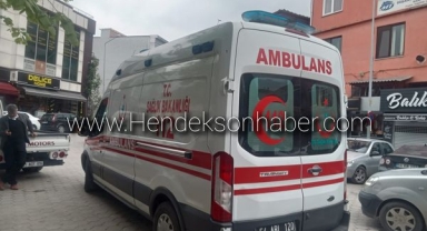 Hendek'te Fenalaşan Adam Hastaneye Kaldırıldı