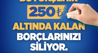 Sakarya Büyükşehir 250 TL altında kalan borçları siliyor