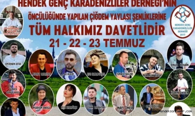 Hendek Çiğdem Yaylası Şenliklerİnde Sahne Alacak Sanatçılar Belli Oldu