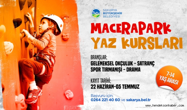 Sakarya Büyükşehir Macera Park yaz kursları başlıyor