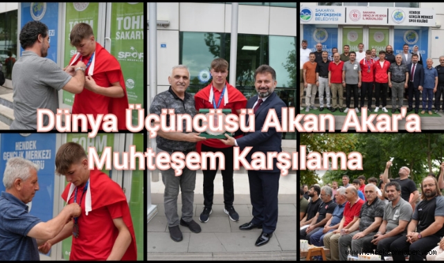 DÜNYA ÜÇÜNCÜSÜ ALKAN AKAR'A KARŞILAMA TÖRENİ DÜZENLENDİ