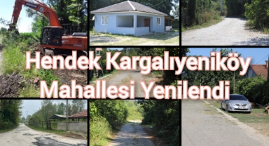 HENDEK KARGALIYENİKÖY MAHALLESİ YENİLENDİ