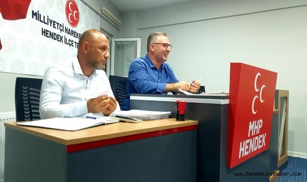 Hendek MHP’de Tanışma Toplantısı