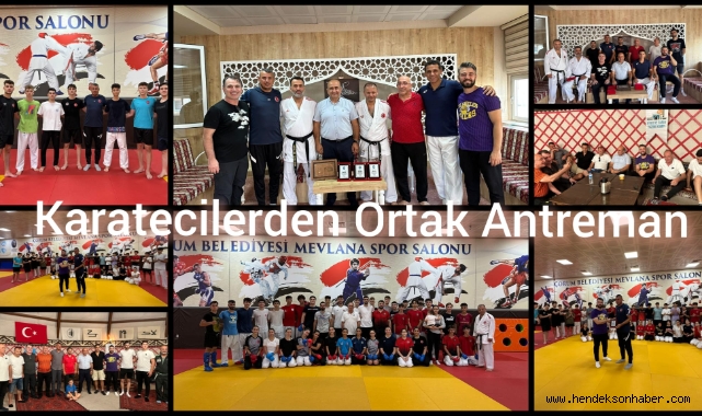 KARATECİLERDEN ORTAK ANTRENMAN