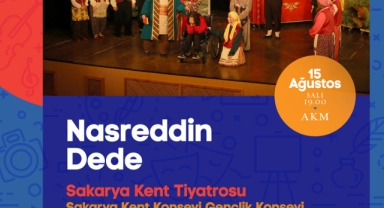 Nasreddin Dede tiyatrosu AKM’de sahnelenecek