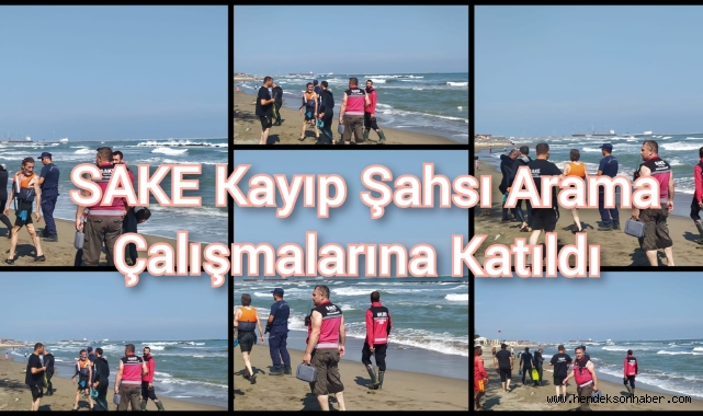 SAKE Kayıp Şahsı Arama Çalışmalarına Katıldı