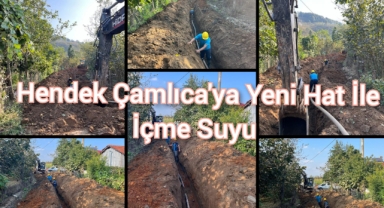 Hendek Çamlıca’ya yeni hat ile içme suyu deposu