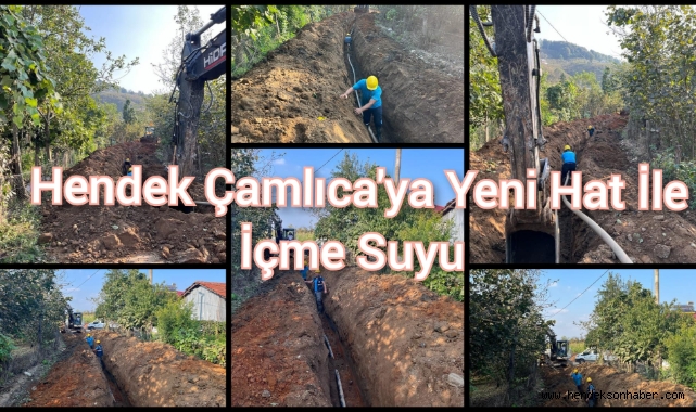Hendek Çamlıca’ya yeni hat ile içme suyu deposu