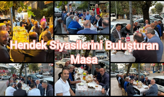 Hendek Siyasilerini  Buluşturan Masa