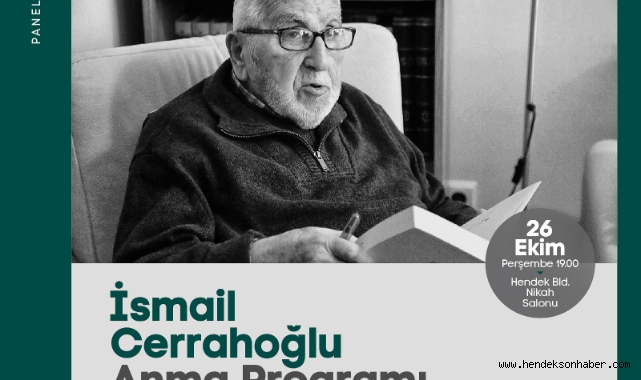 İsmail Cerrahoğlu paneli Hendek Belediyesi Nikah Salonu’nda gerçekleştirilecek