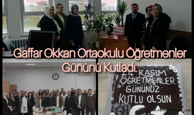 Gaffar Okkan Ortaokulu Öğretmenler gününü kutladı