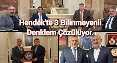 HENDEK'TE 3 BİLİNMEYENLİ DENKLEM ÇÖZÜME KAVUŞUYOR