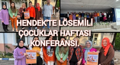 HENDEKTE LÖSEMİLİ  ÇOCUKLAR HAFTASI KONFERANSI