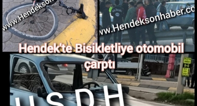 Hendek’te Bisikletliye otomobil çarptı:İlçe Milli Eğitim Müdürü'nün oğlu yoğun bakımda