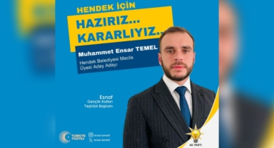 Muhammet Ensar Temel Hendek Belediyesi Meclis Üyesi Aday Adayı Oldu