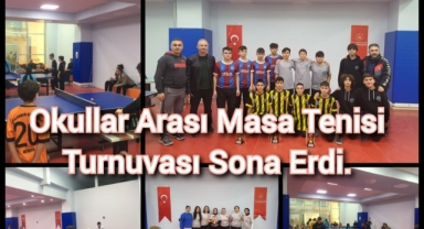 OKULLAR ARASI MASA TENİSİ TURNUVASI SONA ERDİ