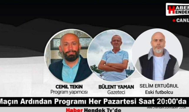 Yarın akşam "Maçın Ardından" günü.