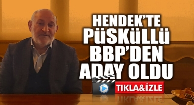 Hendek’te Kördüğüm Çözüldü Püsküllü Adayım Dedi ! 