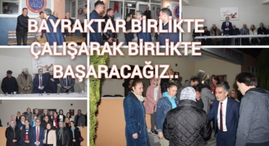 Bayraktar Birlikte Çalışarak, Birlik Başaracağız.