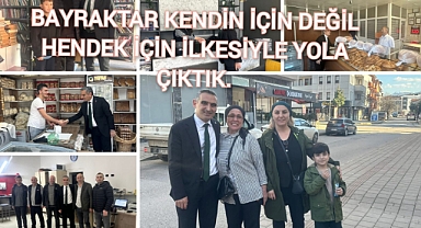 BAYRAKTAR KENDİN İÇİN DEĞİL HENDEK İÇİN İLKESİYLE YOLA ÇIKTIK