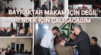 Bayraktar Makam İçin Değil Hendek İçin Çalışacağım