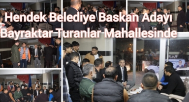 Hendek Belediye Başkan Adayı Bayraktar: 