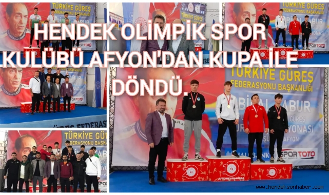 HENDEK OLİMPİK SPOR KULÜBÜ AFYON'DAN KUPA İLE DÖNDÜ